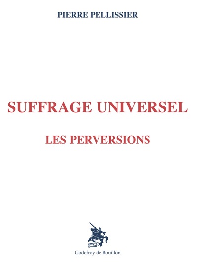 Suffrage universel : les perversions