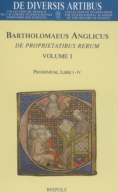 De proprietatibus rerum. Vol. 1. Prohemium, Libri I-IV