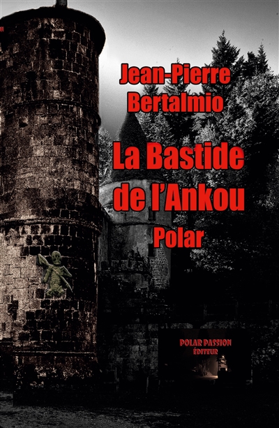 La bastide de l'Ankou