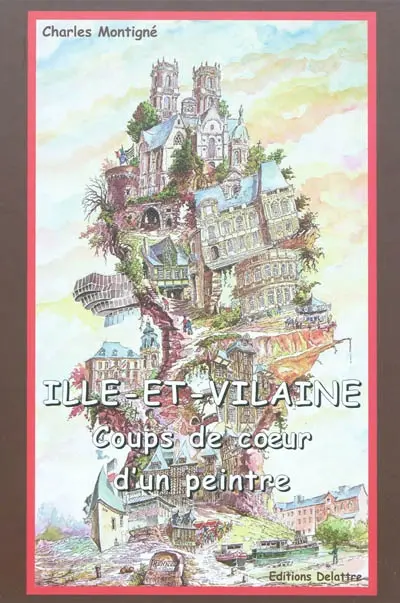 Ille-et-Vilaine : coups de coeur d'un peintre