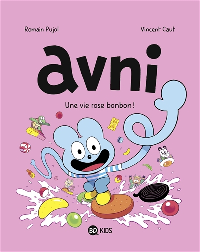 Avni - Une vie rose bonbon!