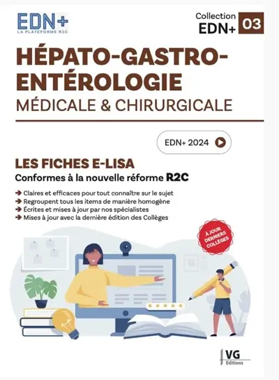Hépato-gastro-entérologie médicale & chirurgicale : les fiches e-Lisa : conformes à la nouvelle réforme R2C, EDN+ 2024
