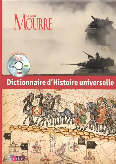 Le petit Mourre : dictionnaire d'histoire universelle