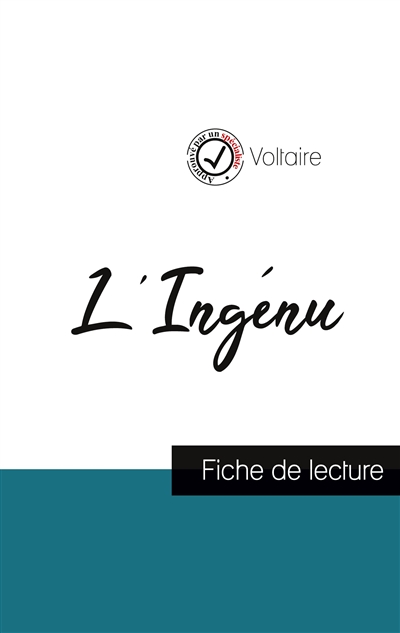 L'Ingénu de Voltaire (fiche...