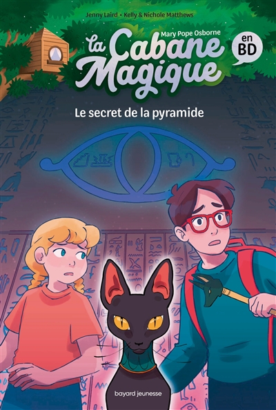 La cabane magique en BD. Vol. 3. Le secret de la pyramide
