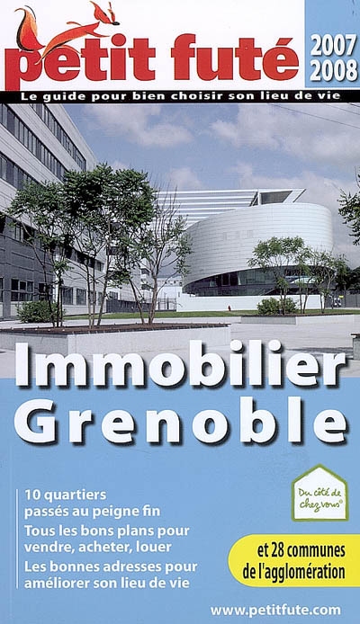Immobilier Grenoble : et 28 communes de l'agglomération : 2007-2008