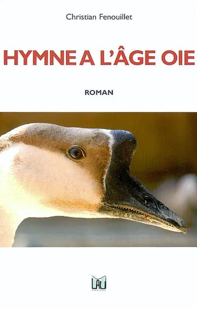 L'hymne à l'âge oie