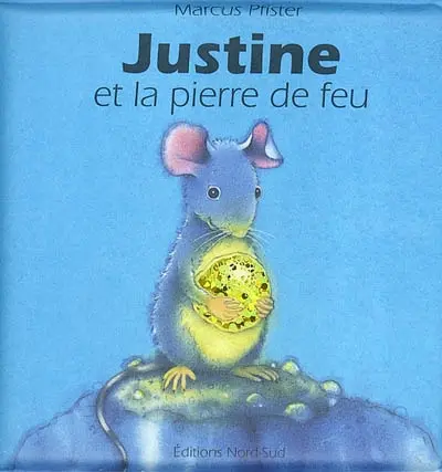 Justine et la pierre de feu
