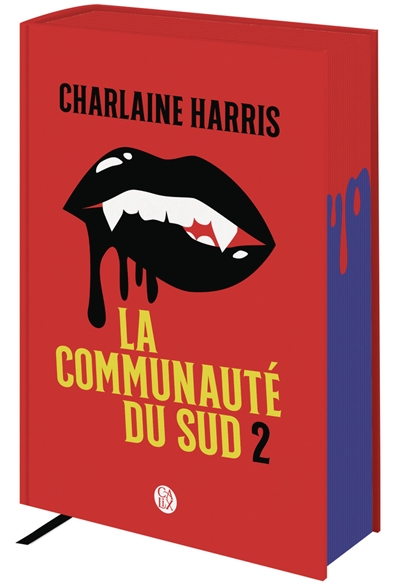 La communauté du Sud. Vol. 2