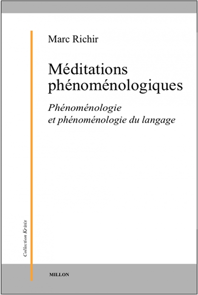 Méditations phénoménologiques : phénoménologie du langage
