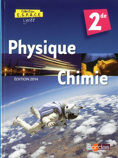 Physique-chimie 2de : manuel 2014