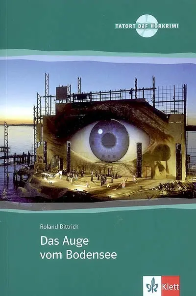 Das Auge vom Bodensee : deutsch als Fremdsprache