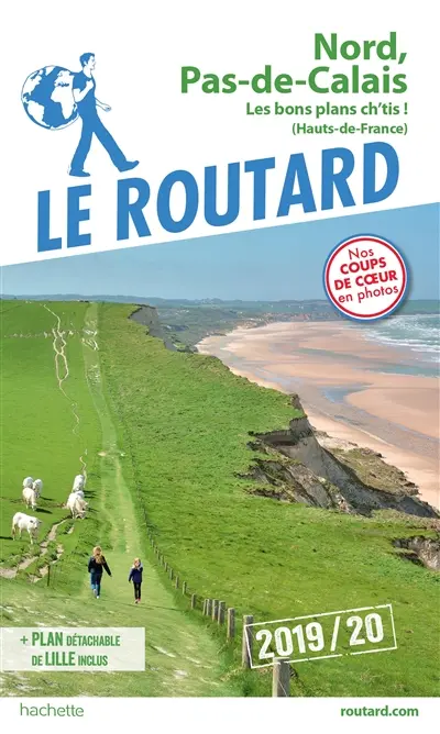 Nord, Pas-de-Calais : les bons plans ch'tis ! (Hauts-de-France) : 2019-20