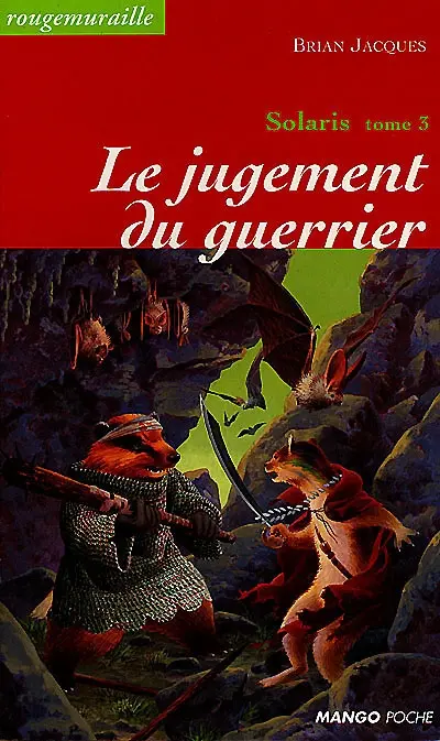 Solaris. Vol. 3. Le jugement du guerrier