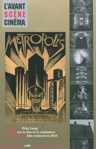 Avant-scène cinéma (L'), n° 585. Métropolis