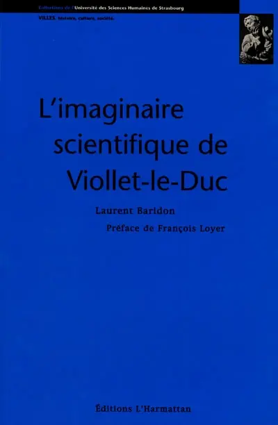 L'imaginaire scientifique de Viollet-le-Duc