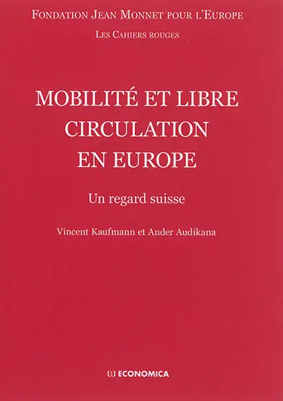 Mobilité et libre circulation en Europe : un regard suisse