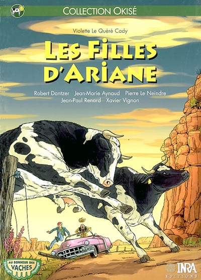 Les filles d'Ariane : au bonheur des vaches, élevage et clonage
