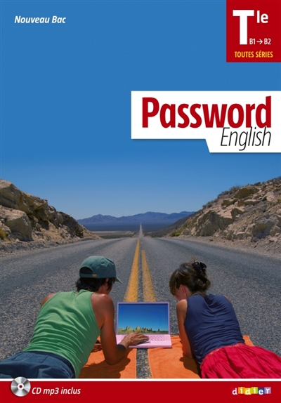 Password English terminale toutes séries, B1-B2 : nouveau bac
