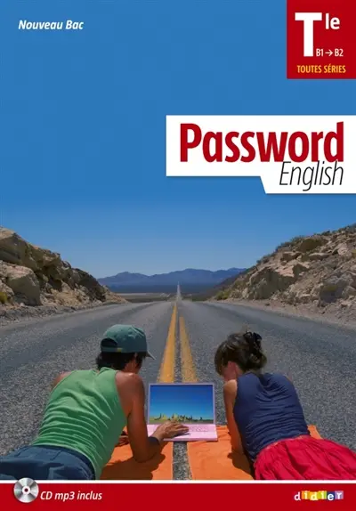 Password English terminale toutes séries, B1-B2 : nouveau bac