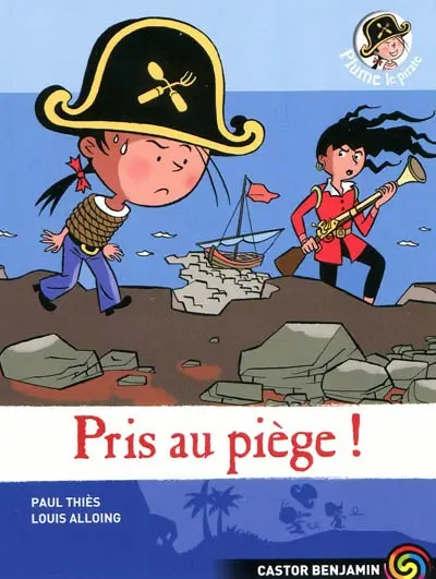 Plume le pirate. Vol. 9. Pris au piège !