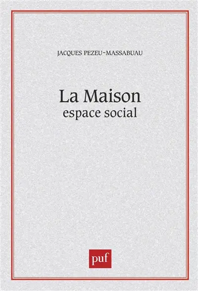 La Maison, espace social