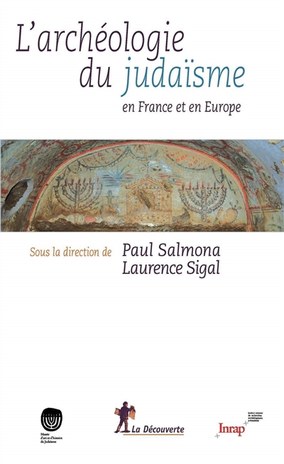 Archéologie du judaïsme en France et en Europe