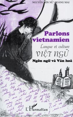 Parlons vietnamien : langue et culture