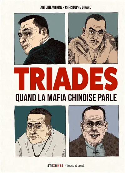 Triades : quand la mafia chinoise parle