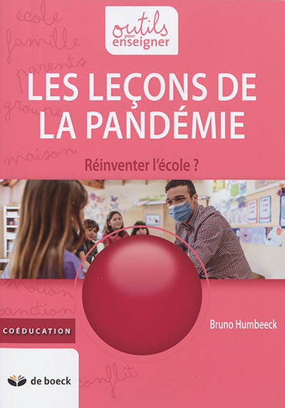 Les leçons de la pandémie : réinventer l'école ?