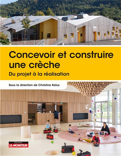 Concevoir et construire une crèche : du projet à la réalisation