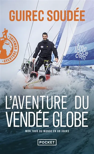 L'aventure du Vendée Globe : mon tour du monde en 89 jours