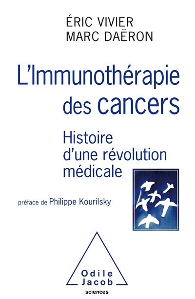 L'immunothérapie des cancers : histoire d'une révolution médicale