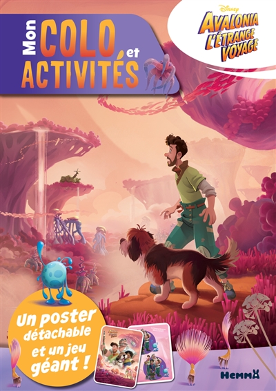 Avalonia, l'étrange voyage : mon colo et activités : un poster détachable et un jeu géant !