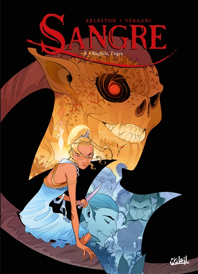 Sangre. Vol. 5. Rugleïs, l'ogre