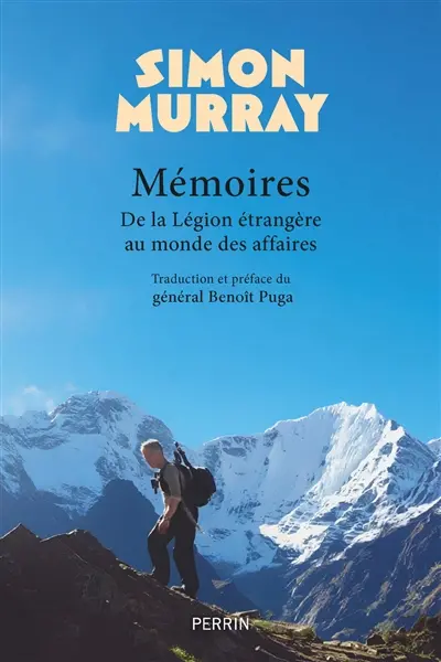 Mémoires : de la Légion étrangère au monde des affaires