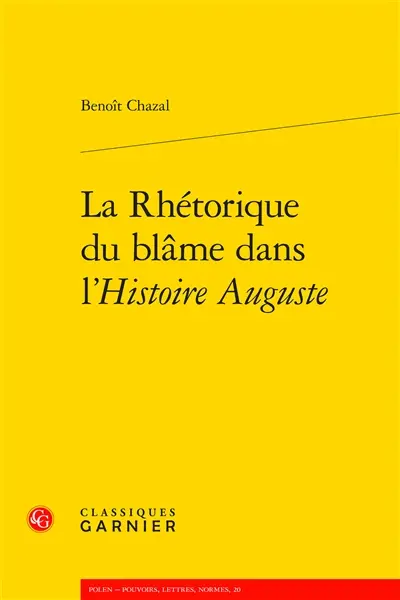 La rhétorique du blâme dans l'Histoire Auguste