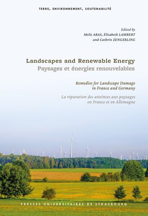 Landscapes and renewable energy. Paysages et énergies renouvelables