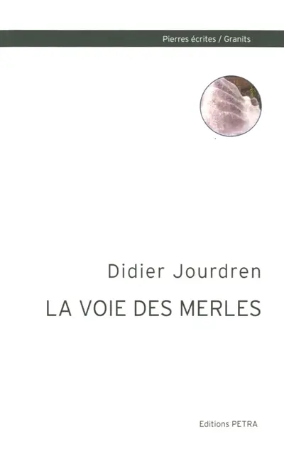 La voie des merles