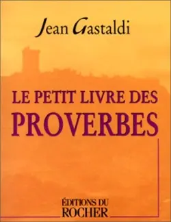 Le petit livre des proverbes