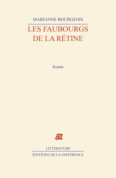 Les Faubourgs de la rétine