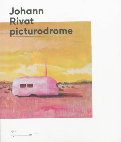 Johann Rivat : Picturodrome