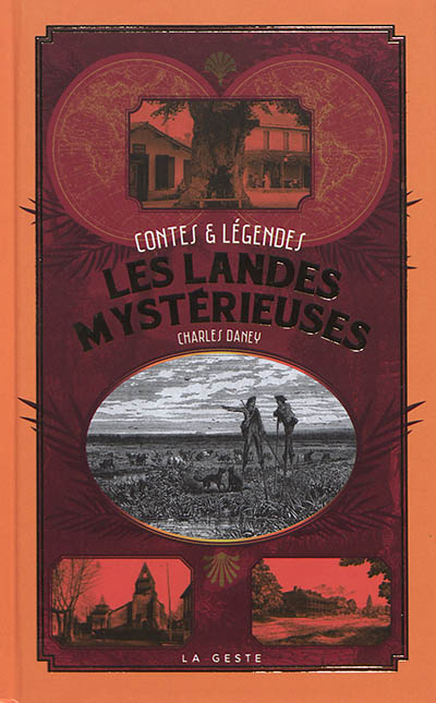 Les Landes mystérieuses : contes & légendes