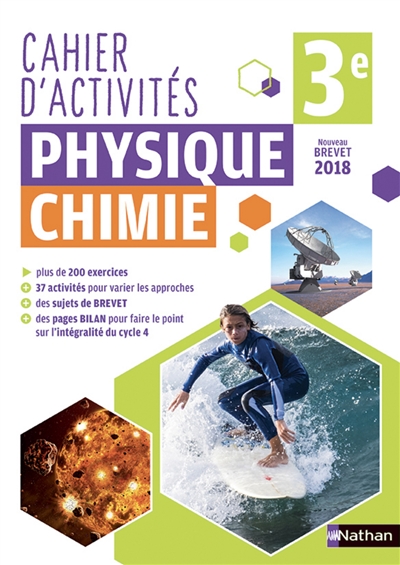 Cahier d'activités physique chimie 3e : nouveau brevet 2018