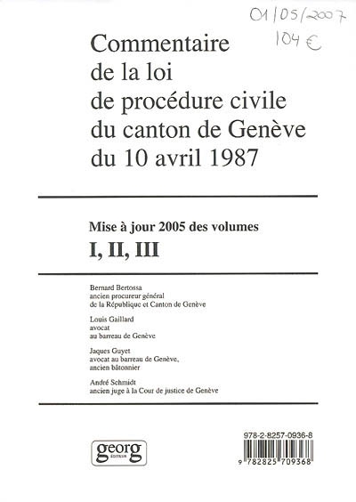 Commentaire de la loi de procédure civile du canton de Genève du 10 avril 1987 : mise à jour des volumes I, II, III