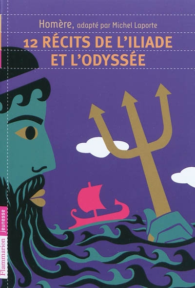 12 récits de L'Iliade et L'Odyssée