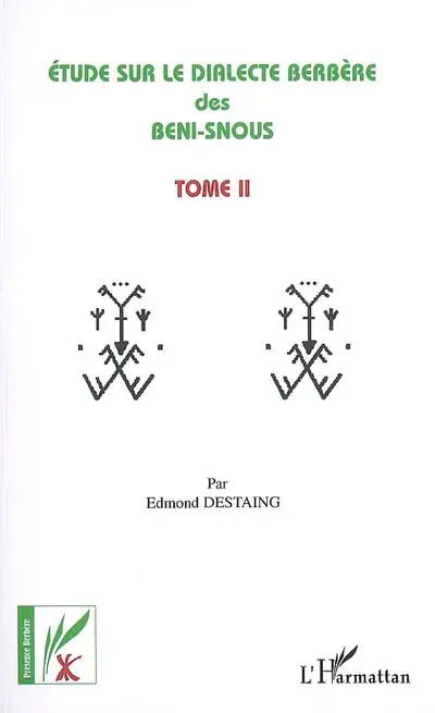 Etude sur le dialecte berbère des Beni-Snous. Vol. 2