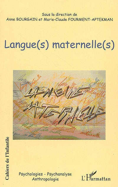 Cahiers de l'infantile, n° 5. Langue(s) maternelle(s)