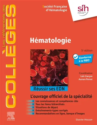 Hématologie : réussir ses EDN : conforme à la R2C