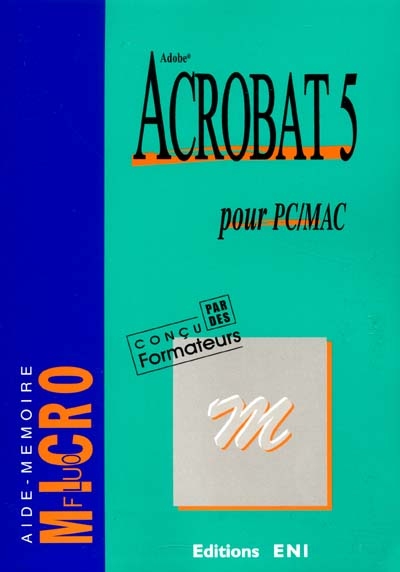 Adobe Acrobat 5 pour PC/MAC